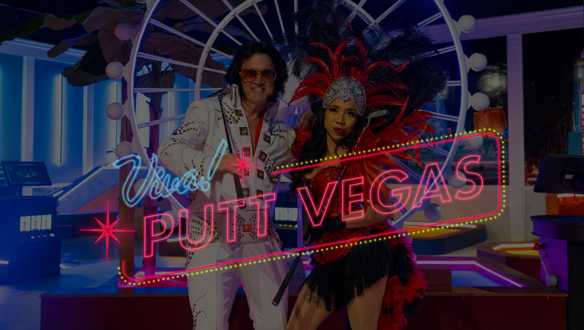 Viva Putt Vegas - Elvis and Vegas Showgirl